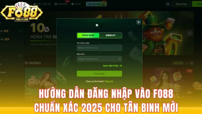 Hướng dẫn đăng nhập FO88 đơn giản giúp newbie thực hiện nhanh chóng
